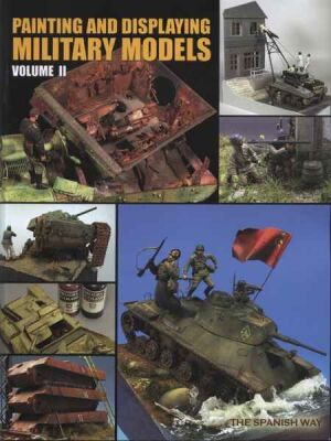 Painting and Displaying Military Models volume 2 детальное изображение Журналы Литература