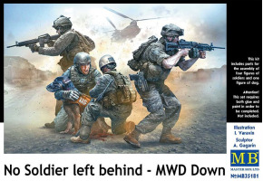 "No Soldier left behind - MWD Down"