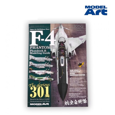 JASDF F-4 PHANTOM II PHOTO BOOK &amp; MODELING GUIDE “THE GLORIOUS 301 SQUADRON” детальное изображение Журналы Литература