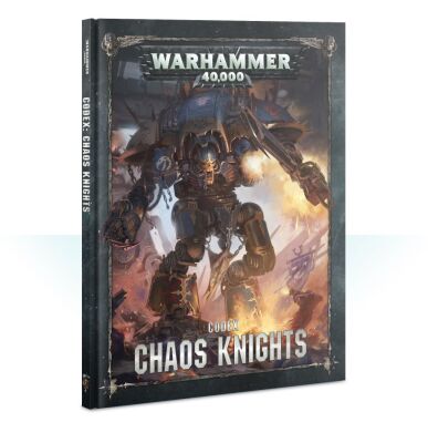 CODEX: CHAOS KNIGHTS (HB) (ENGLISH) детальное изображение Кодексы и правила Warhammer Художественная литература