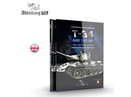 T-34 AND THE IDF THE UNTOLD STORY (MICHAEL MASS / MA’OR LEVY)