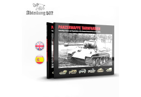 PANZERWAFFE TARNFARBEN – CAMOUFLAGE COLOURS AND ORGANIZATION OF THE GERMAN ARMOURED FORCE 1917-1945