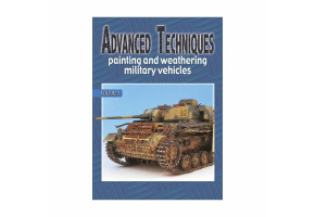 ADVANCED TECHNIQUES 3 PAINTING/WEATHERING AFV