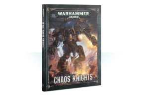 Книга Warhammer 40000 - CODEX: CHAOS KNIGHTS (HB) (ENGLISH)